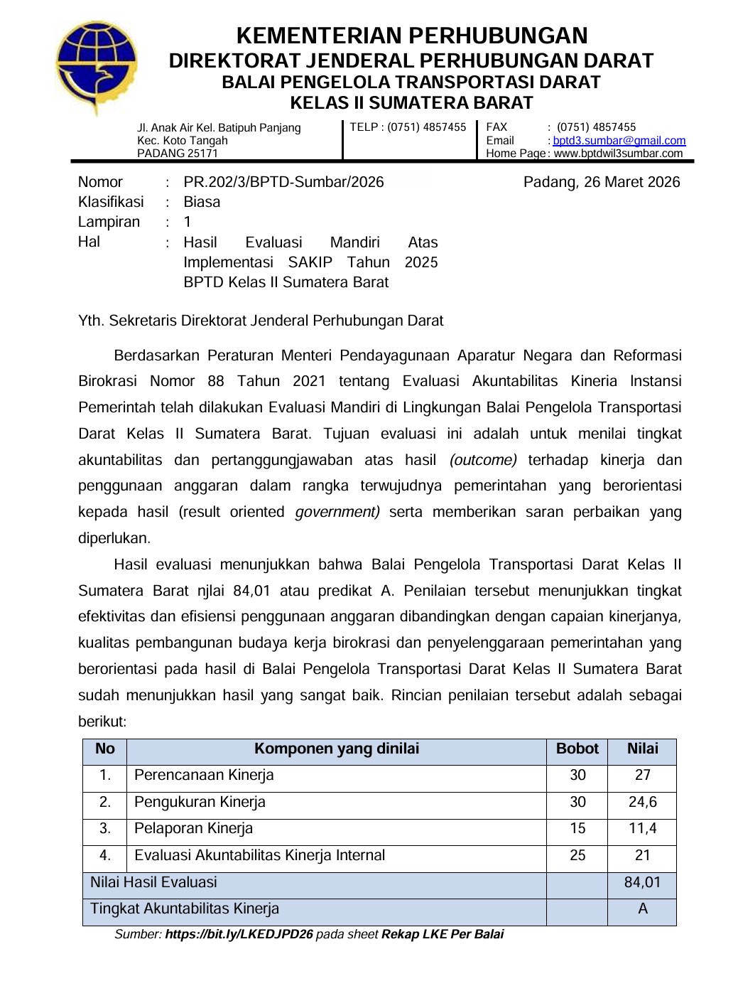 Hasil  Evaluasi  Mandiri  Atas  Implementasi SAKIP Tahun 2025  BPTD Kelas II Sumatera Barat