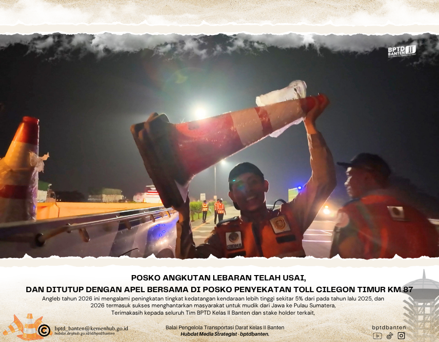 Penutupan Posko Angkutan Lebaran 2026/1447 H